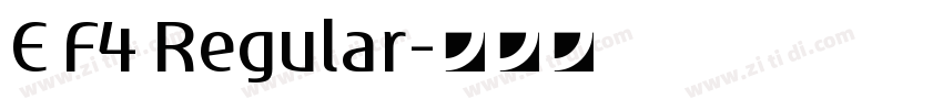 E F4 Regular字体转换